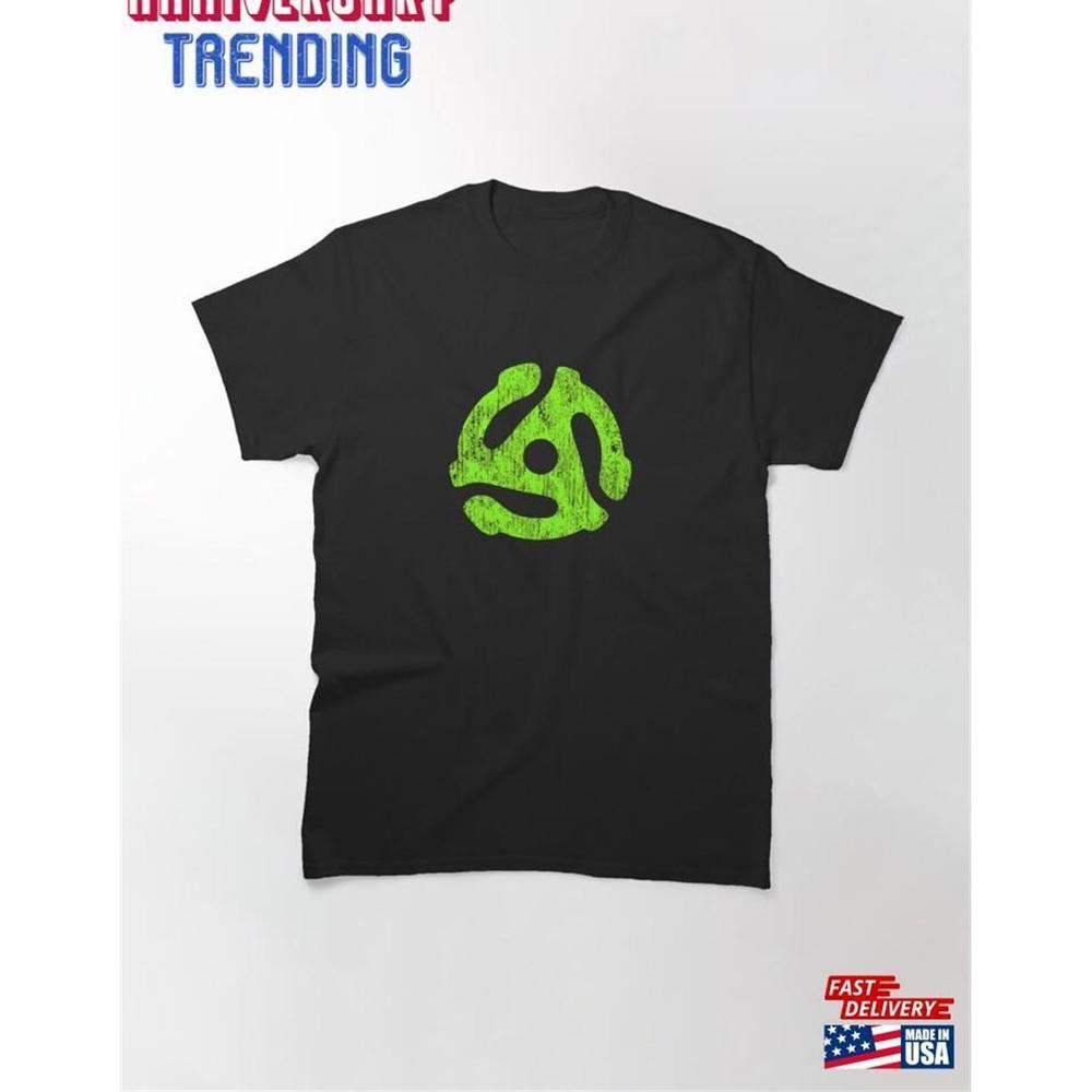 45 Rpm Record Adapter Vinyl Classic Tshirt
